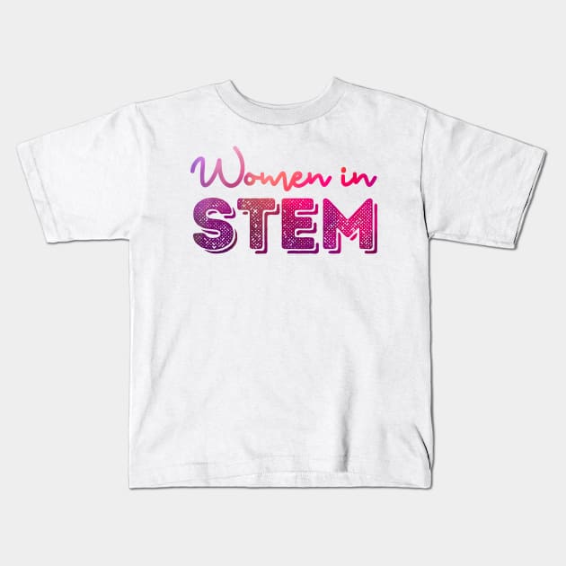 Women in STEM Kids T-Shirt by labstud